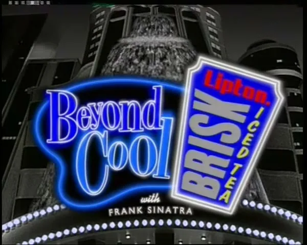 A graphic title card for "Beyond Cool with Frank Sinatra" appears with the Lipton Brisk Iced Tea logo, against a black and white city background.