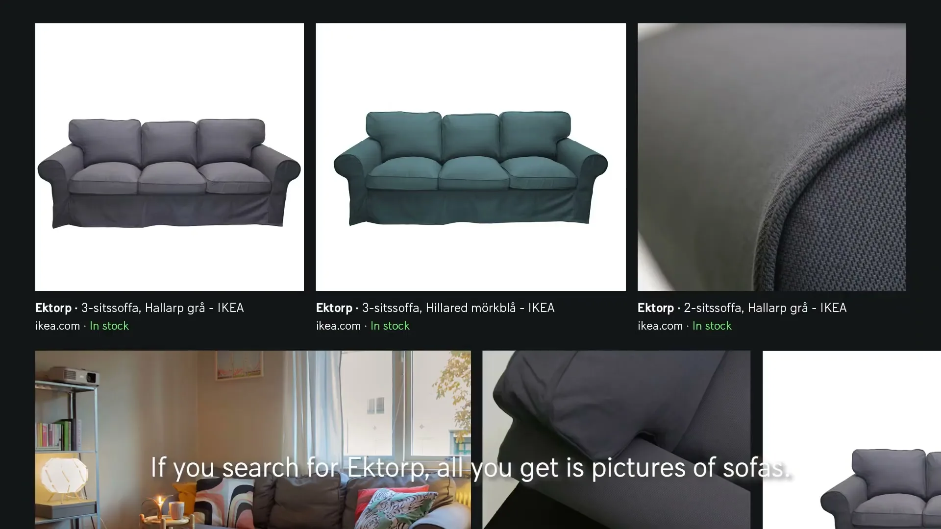 A screen recording shows a search engine results page with various images of sofas, some with product details and links, and on-screen text about searching for "Ektorp."