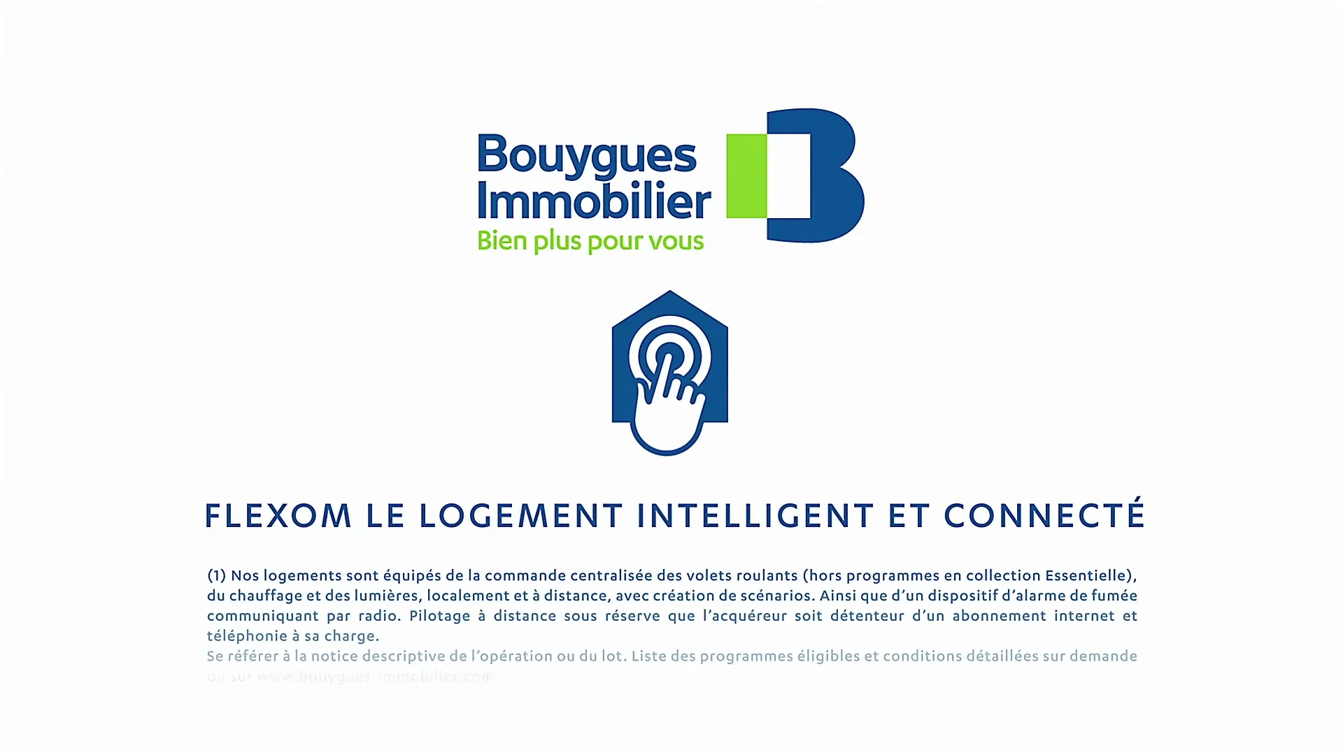 The Bouygues Immobilier logo and tagline appear on a white background, followed by an icon of a hand touching a house, and then text about smart homes.