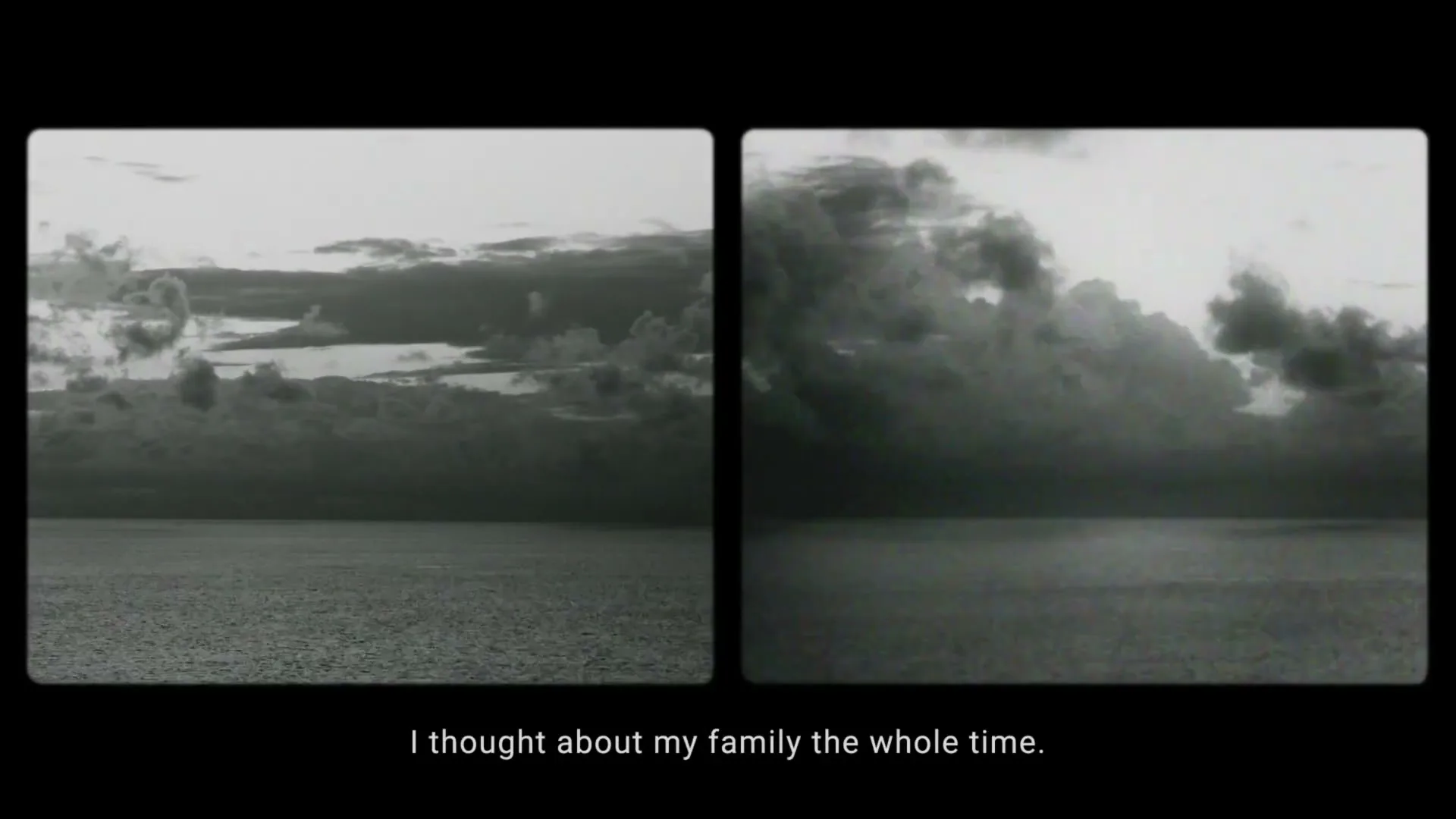 Two black and white split screens show a vast ocean under a cloudy sky, with text appearing at the bottom of the frame.