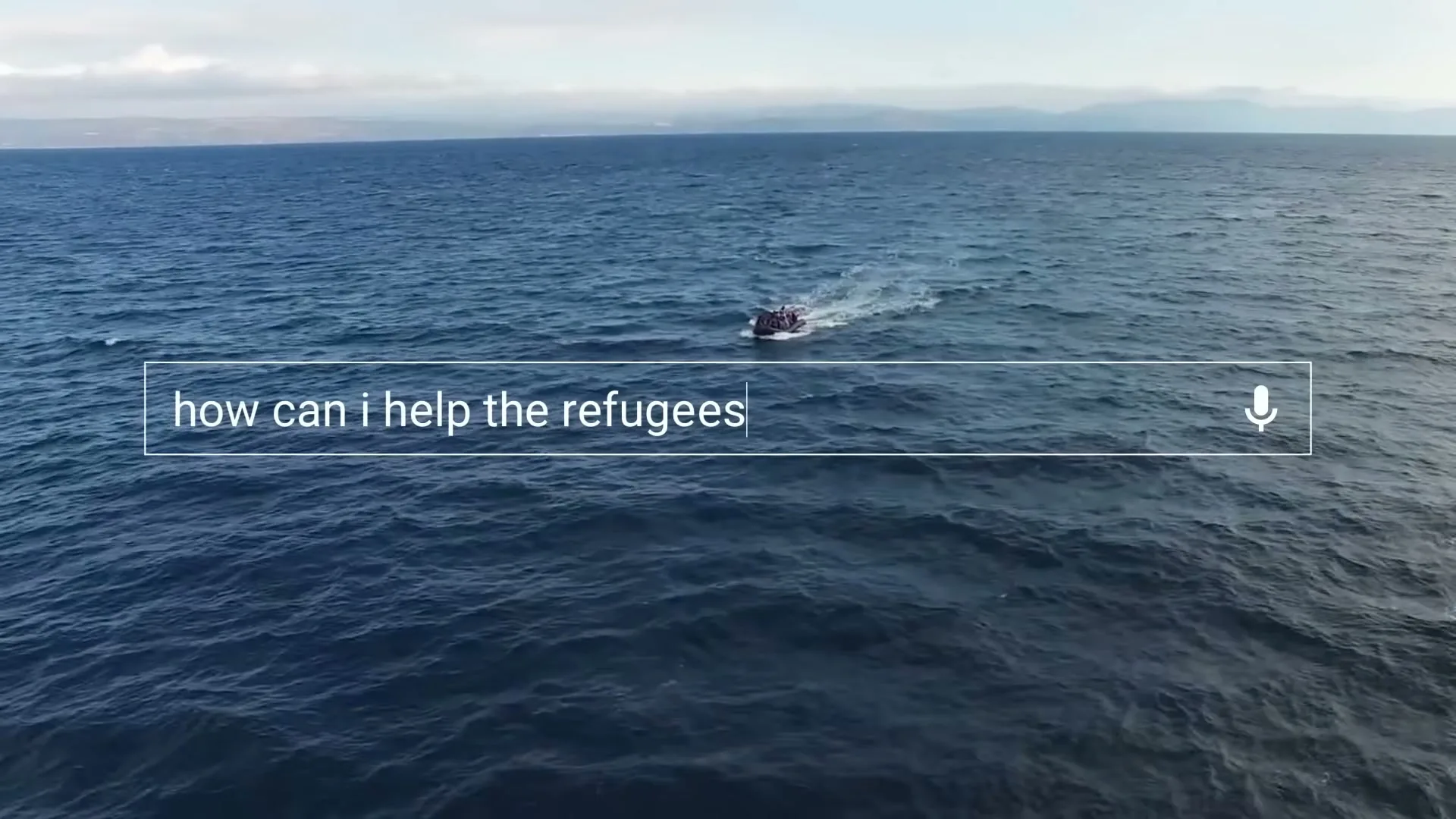 An aerial shot shows a small boat carrying refugees across a vast blue ocean, with a Google search bar overlay asking "how can i help the refugees".
