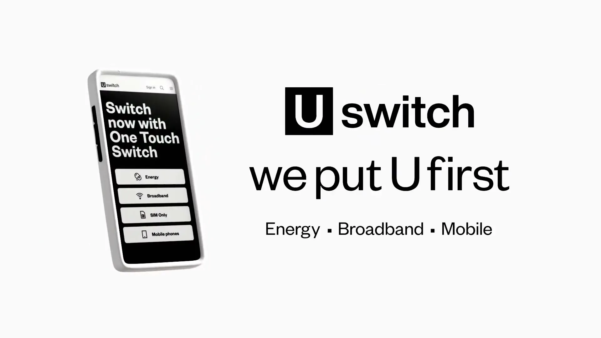 A white smartphone with a black screen displaying "Switch now with One Touch Switch" and options for energy, broadband, SIM only, and mobile phones, is shown on a white background with the Uswitch logo and tagline.