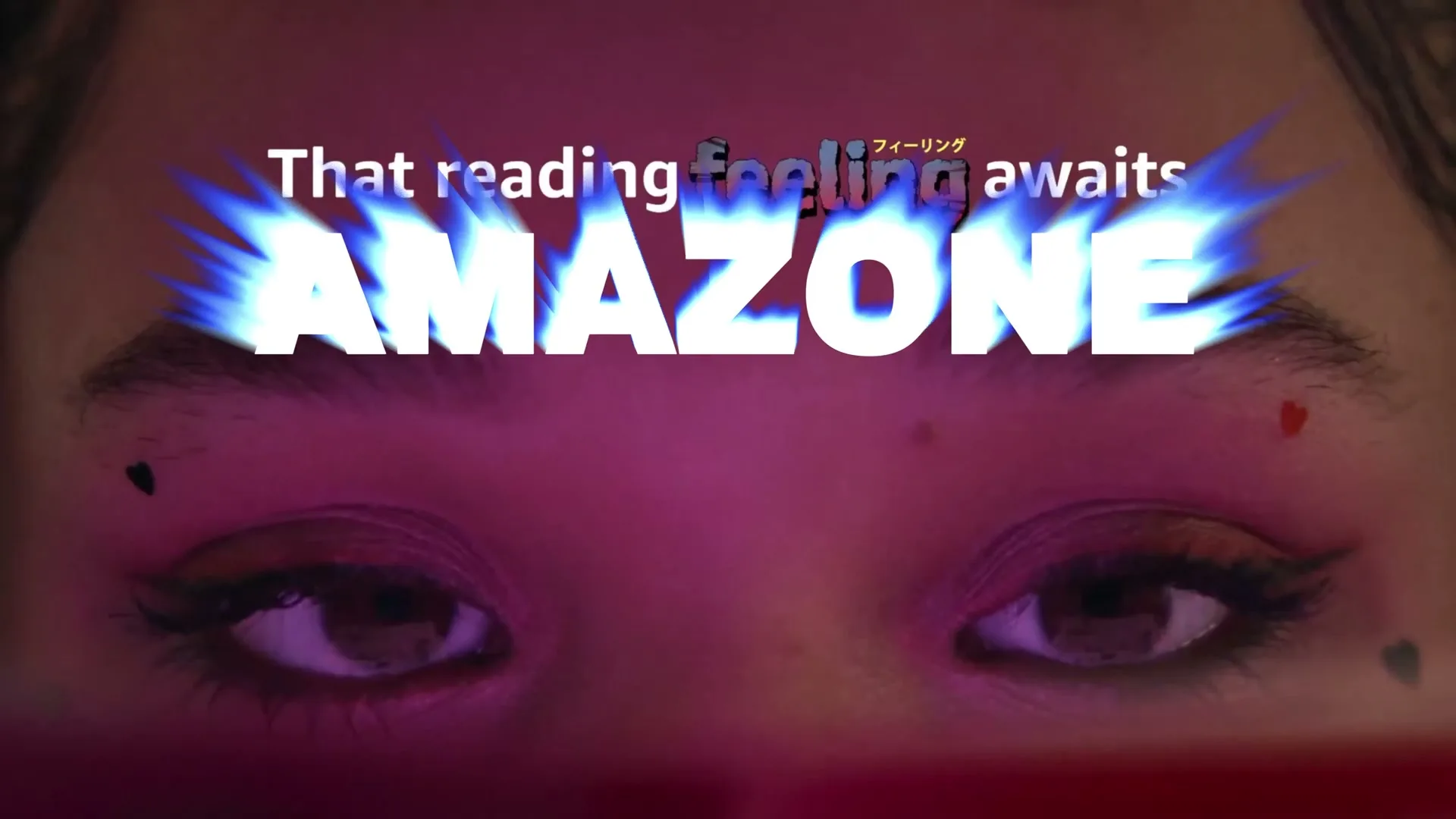 A person's eyes are shown in a closeup, with graphic text "That reading feeling awaits AMAZONE" superimposed over their forehead, glowing with blue light.