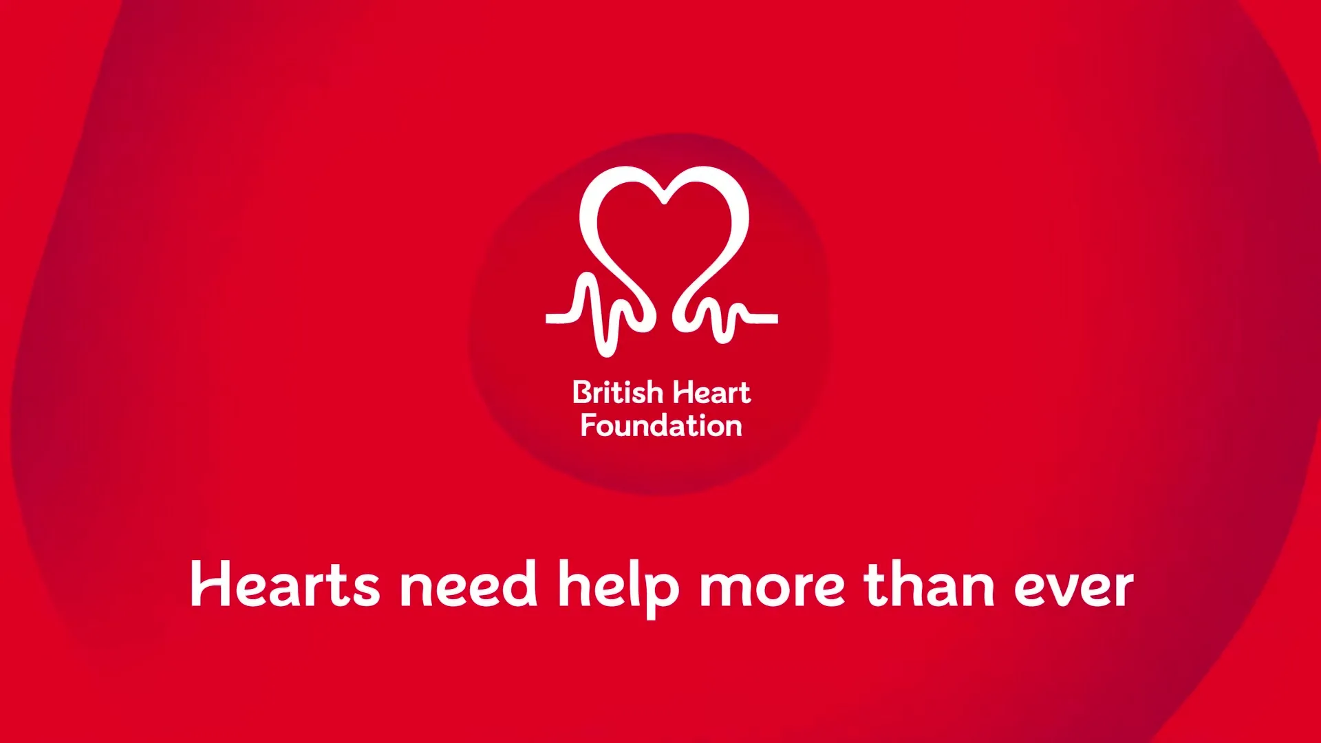 The British Heart Foundation logo and text "Hearts need help more than ever" are displayed on a red background.