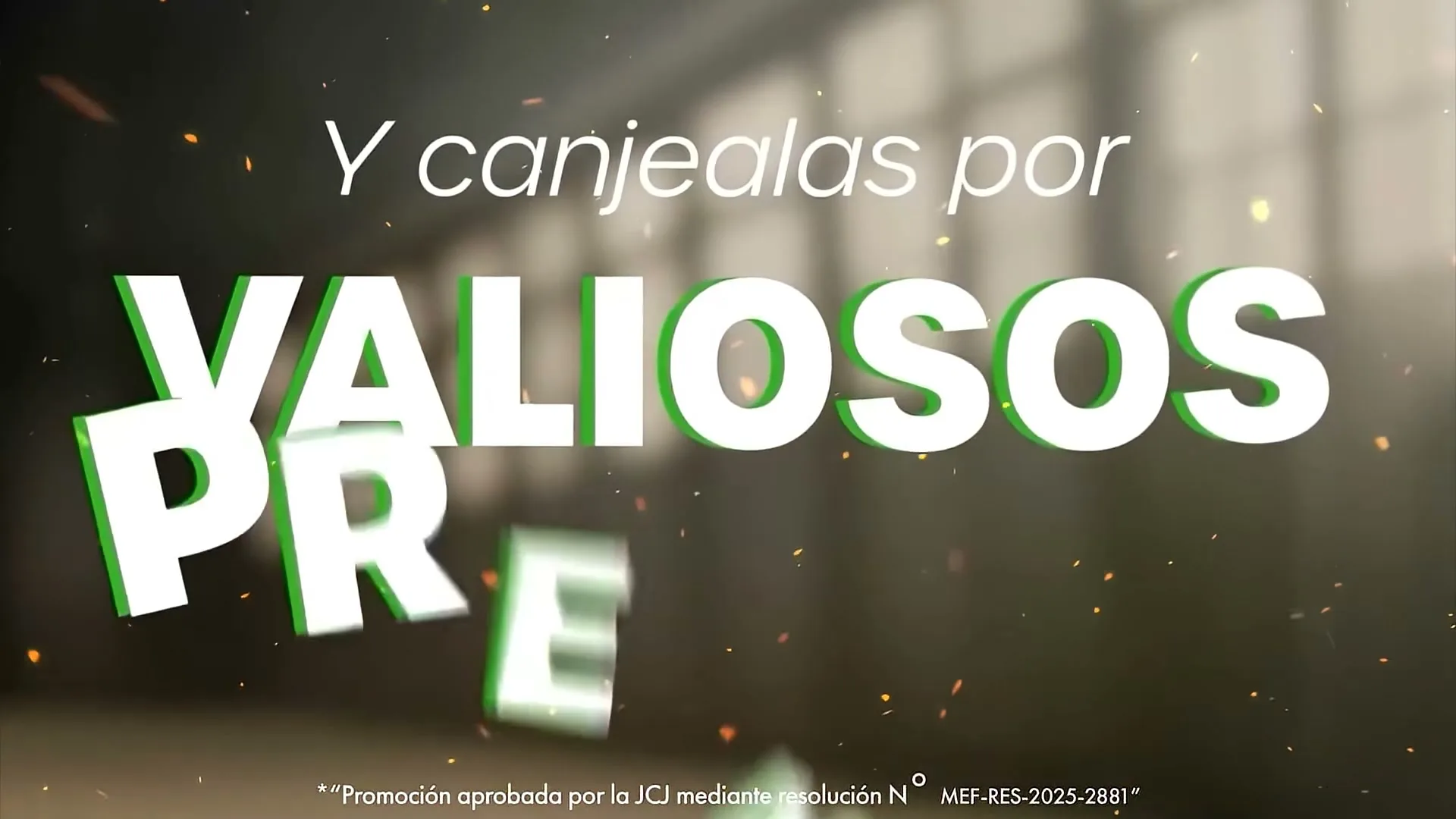 White and green text appears on screen, saying "Y canjealas por VALIOSOS PREMIOS", with small glowing particles floating in a dark, blurry background with window reflections.