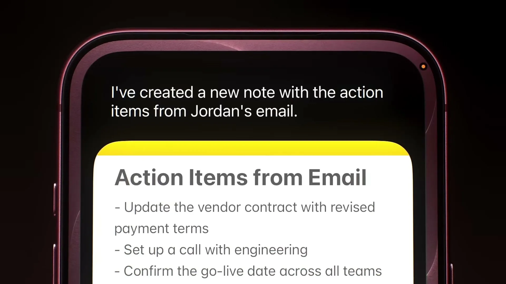 A close-up of a smartphone screen displaying a note with action items from an email, with the phone's top edge visible.