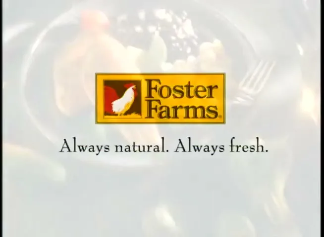 The Foster Farms logo and tagline "Always natural. Always fresh." are displayed over a white background, then fade to reveal a plate of chicken and sides.