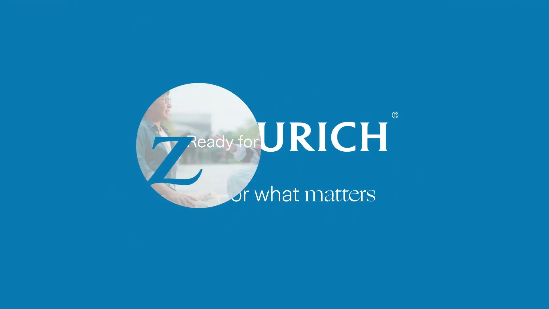 Zurich Malaysia “Ready for Every Change”