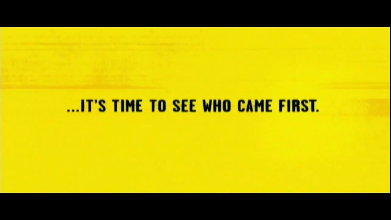 Black text on a bright yellow background reads "...IT'S TIME TO SEE WHO CAME FIRST."