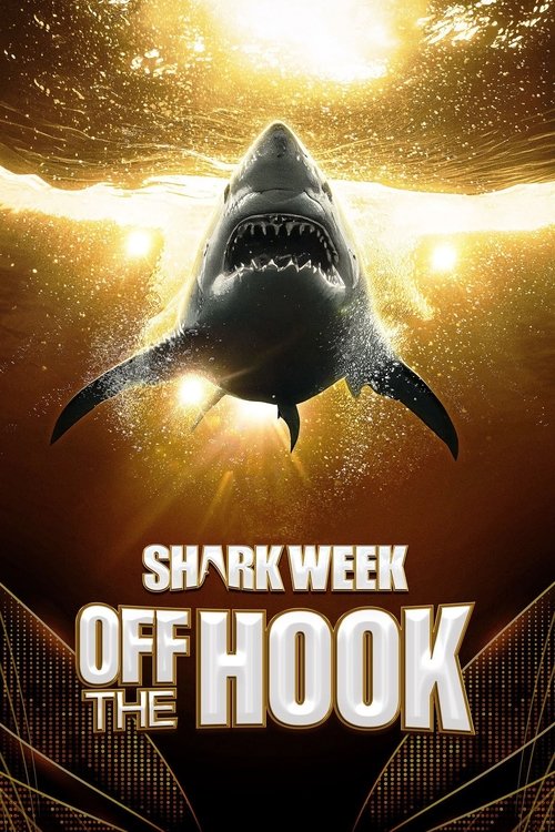 Shark Week: Off the Hook (2023) poster