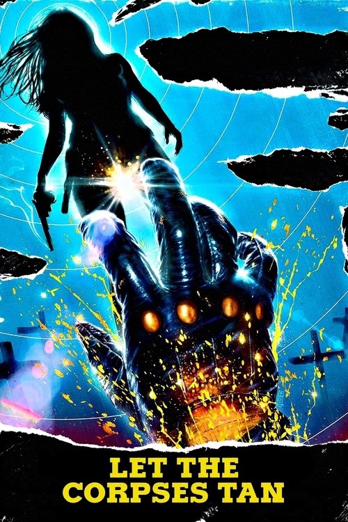 Let The Corpses Tan (2017) poster