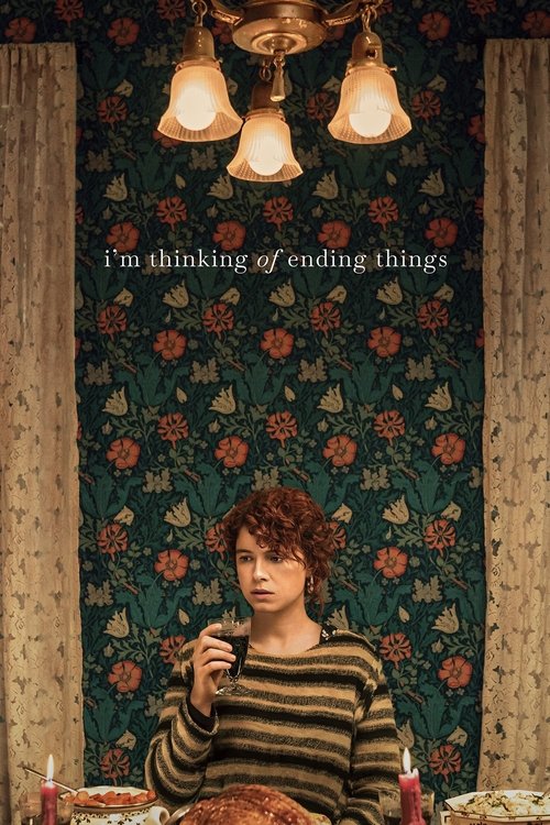 I’m Thinking of Ending Things (2020) poster