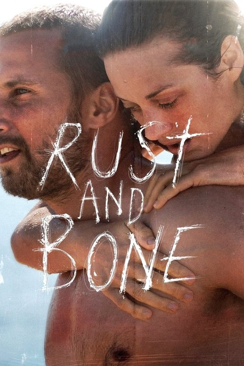 Rust And Bone (2012) poster