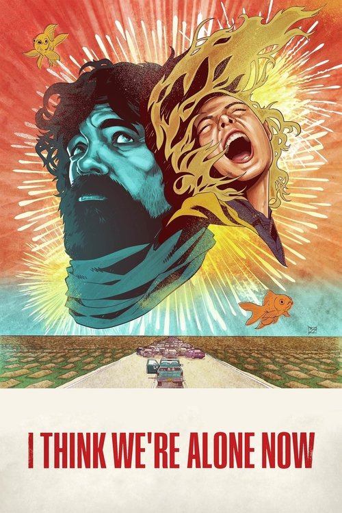 I Think We’re Alone Now (2018) poster