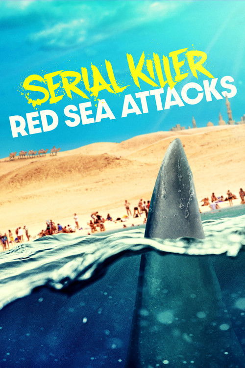 Serial Killer: Red Sea Attacks (2023) poster