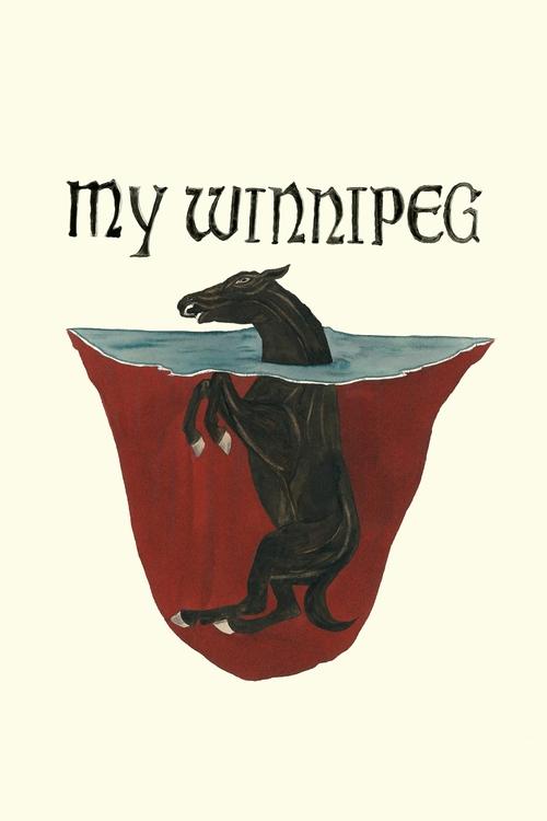 My Winnipeg (2007) poster