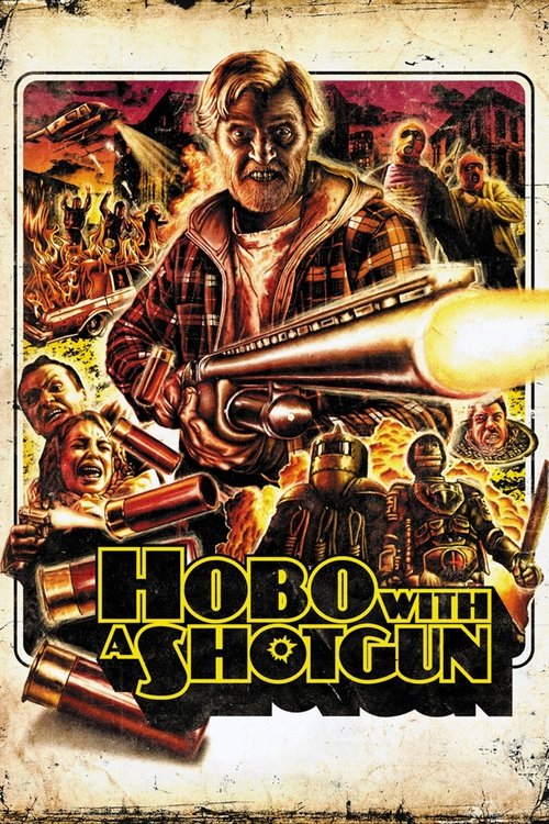 Hobo With A Shotgun (2011) poster
