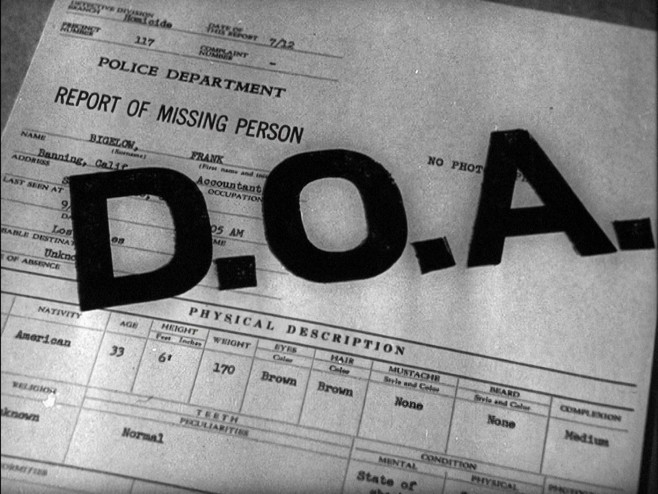 D.O.A. (1949) movie still: closeup — A close-up shot of a police missing person report on paper. The letters D.O.A. are stamped in large black ink…